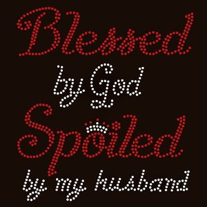 Blessed by God and Spoiled by my Husband