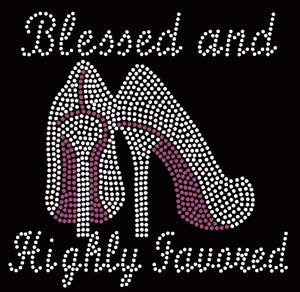Blessed & Highly Favored