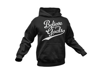 Believe in Your Goals Hoodie