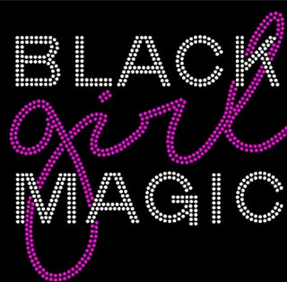 Black Girl Magic