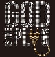 God Is The Plug