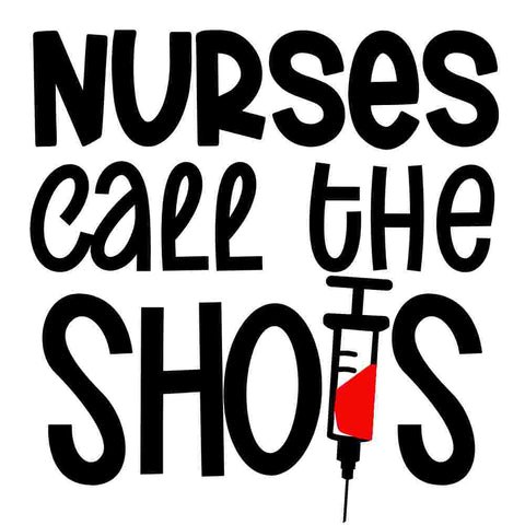 Nurses Call The Shots 2