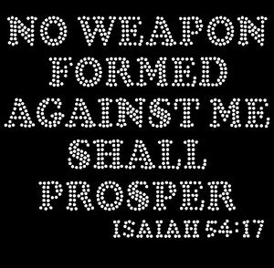 No Weapon Shall Prosper