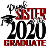 Proud Sister Of A 2020 Graduate